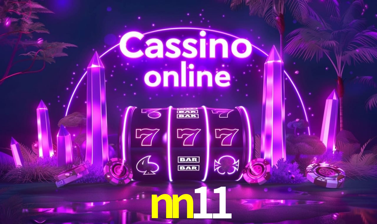 nn11 - cassino ao vivo